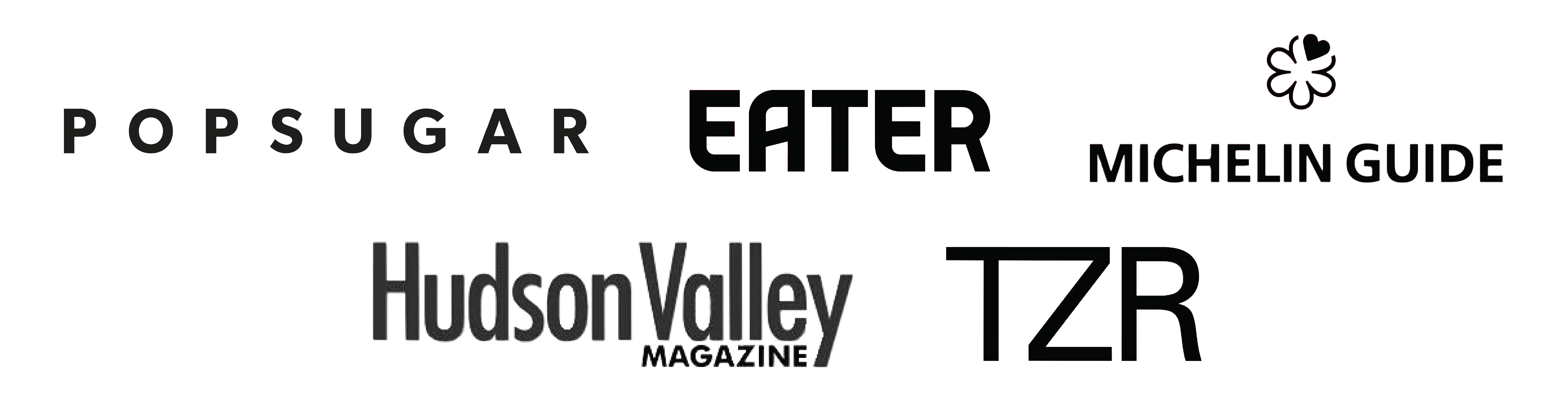 http://Pop%20Sugar,%20Eater,%20Michelin%20Guide,%20Hudson%20Valley%20Magazine,%20TZR